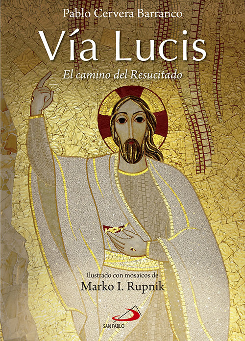 Vía Lucis - Pablo Cervera Barranco - Tapa blanda
