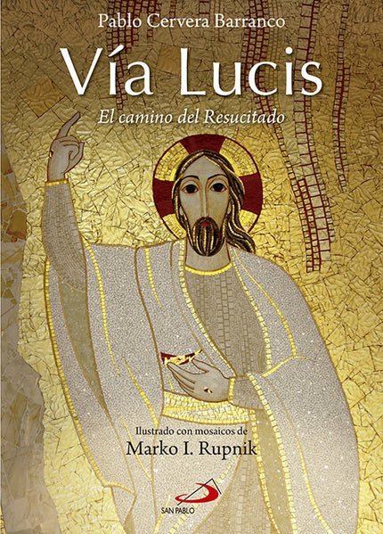 Vía Lucis - Pablo Cervera Barranco - Tapa blanda