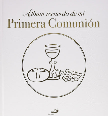 Libro álbum-recuerdo De Mi Primera Comunión: Un magnífico álbum de recuerdos, presentado en estuche y con repujado en or