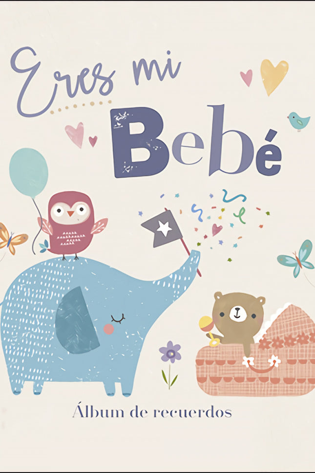 Eres Mi Bebe