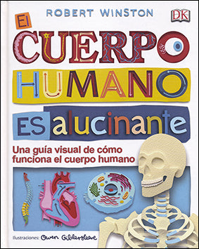 Libro Cuerpo Humano Es Alucinante: Una guía visual llena de datos y curiosidades para aprender como funciona el cuerpo humano. Con divertidas y coloridas ilustraciones, hechas con recortes de papel por el conocido ilustrador Owen Gildersleeve, no te perderás ni un detalle del recorrido desde el poderoso corazón, el apasionante cerebro, el aparato digestivo, esqueleto, neuronas o el sistema respiratorio.