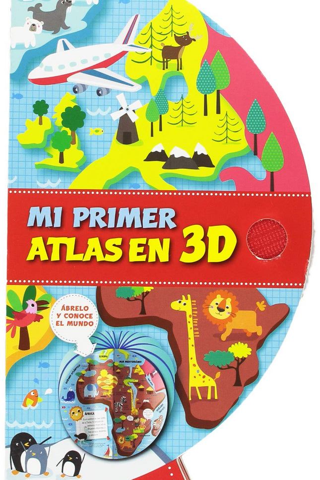Libro Mi Primer Atlas En 3d: Un atlas con un formato muy original que sirve de libro de consulta y para colocarlo abierto en 3D. Con páginas de cartón resistentes y redondeadas y simpáticas y descriptivas ilustraciones los niños empezaran a conocer el mundo con las diferencias más signifi cativas según el continente.