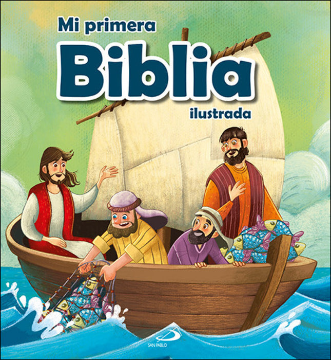 Libro Mi Primera Biblia Ilustrada: Las más extraordinarias historias de la Biblia contadas en un lenguaje de fácil comprensión y acompañadas de llamativas y simpáticas ilustraciones. Los más pequeños podrán conocer de cerca algunas de las historias del Antiguo y Nuevo Testamento y descubrir de forma amena y divertida la historia más grande jamás contada.
