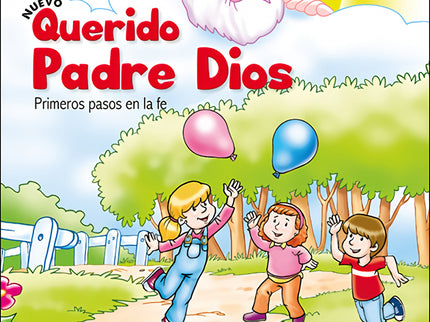 Nuevo Querido Padre Dios - Primeros Pasos En La Fe - Libro Del Niño