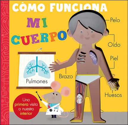 Cómo Funciona Mi Cuerpo