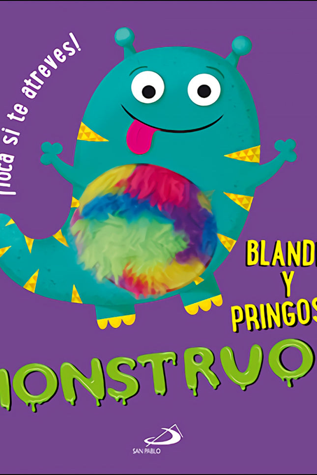 Monstruos Blanditos Y Pringosos
