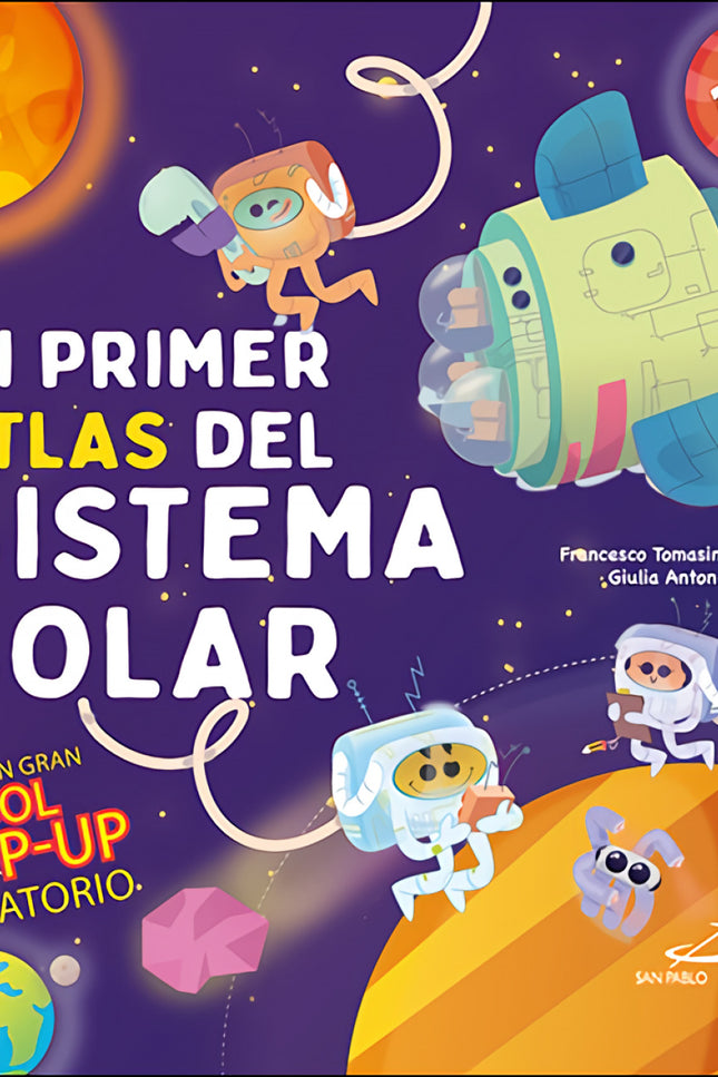 Mi Primer Atlas Del Sistema Solar