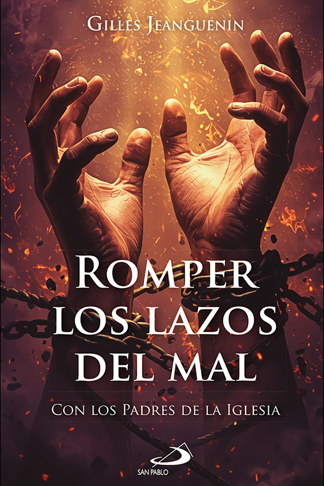 Romper Los Lazos Del Mal
