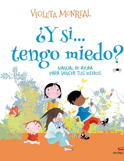 ¿Y SI...TENGO MIEDO? - Violeta Monreal - Bolsillo
