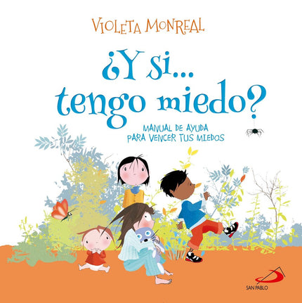 ¿Y SI...TENGO MIEDO? - Violeta Monreal - Bolsillo