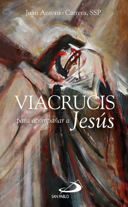 VIACRUCIS PARA ACOMPAÑAR A JESUS - Juan Antonio Carrera - Tapa blanda
