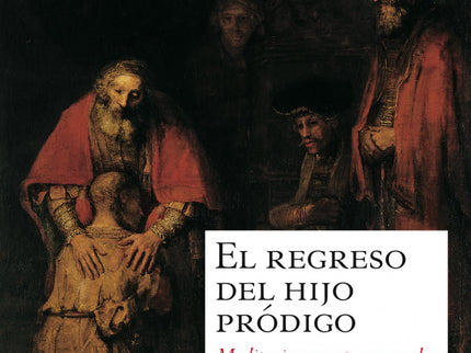 Libro El Regreso Del Hijo Pródigo: .