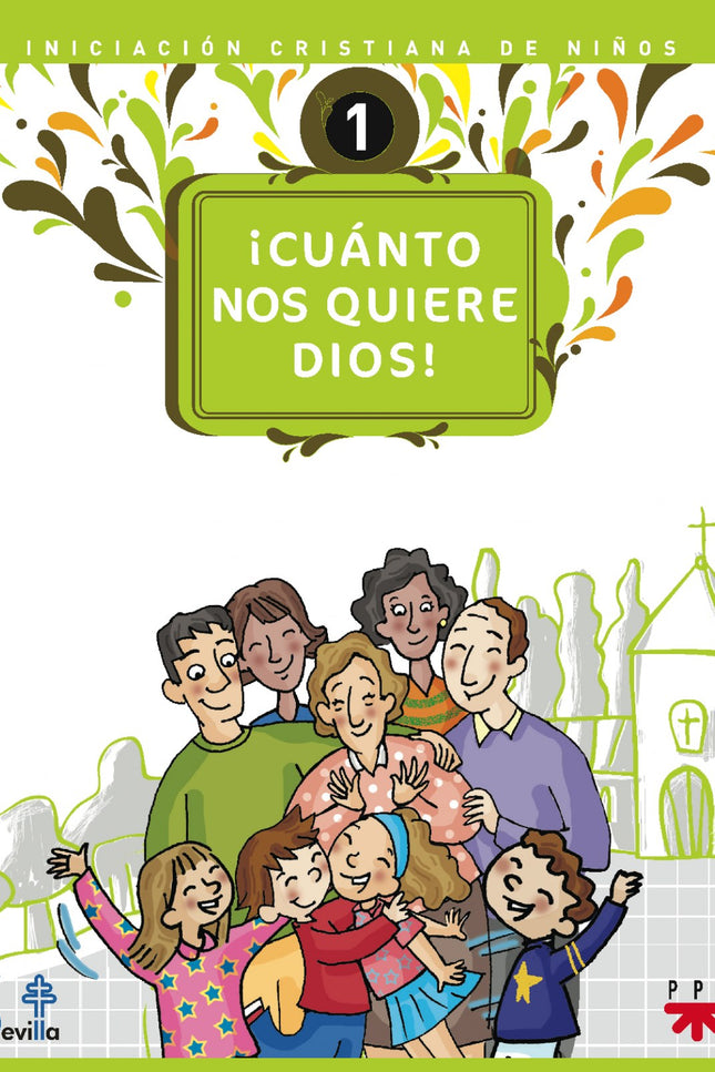 Libro ícuánto Nos Quiere Dios! Iniciación Cristiana De Niños 1: .
