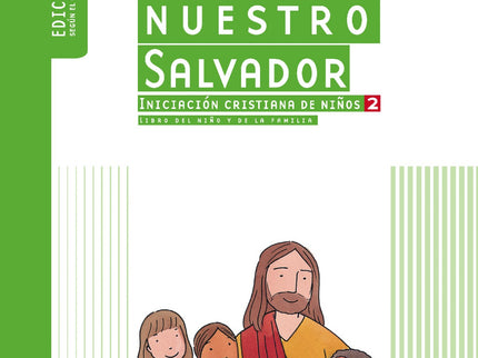 Jesús Es Nuestro Salvador: Iniciación Cristiana De Niños 2. Edición Renovada