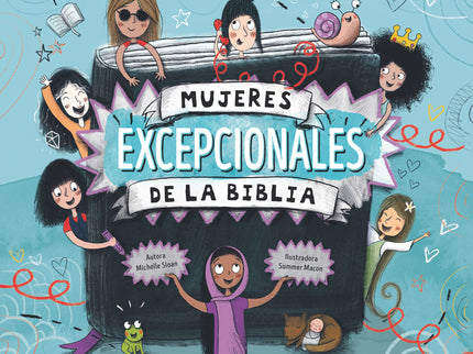 Mujeres Excepcionales De La Biblia
