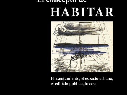 EL CONCEPTO DE HABITAR - Christian Norberg-Schulz - RUSTICA