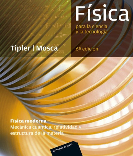Libro Fisica Para La Ciencia Y La Tecnologia: Física para la Ciencia y la Tecnología, dada su impecable claridad y preci