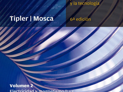 Libro Fisica Para La Ciencia Y La Tecnologia: Fisica para la Ciencia y la Tecnologia, dada su impecable claridad y preci