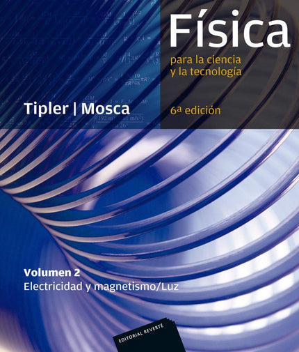 Libro Fisica Para La Ciencia Y La Tecnologia: Fisica para la Ciencia y la Tecnologia, dada su impecable claridad y preci