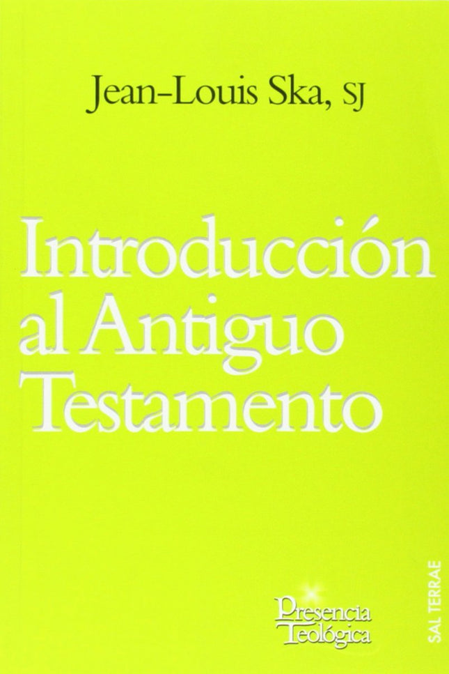 Introducción al Antiguo Testamento - Jean-Louis Ska Sj - Tapa blanda
