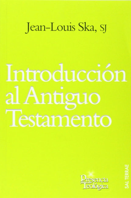Introducción al Antiguo Testamento - Jean-Louis Ska Sj - Tapa blanda