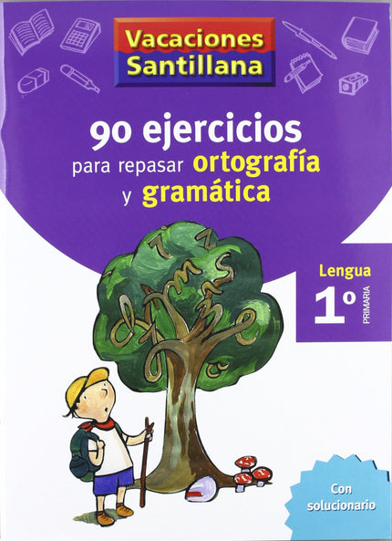 Vacaciones 90 Ejercicios Para Repasar Ortografia Y Gramatica 1 Primaria