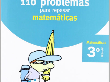 Vacaciones 110 Problemas Para Repasar Matematicas 3 Primaria Santillana