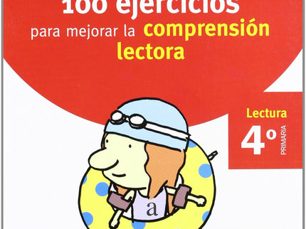 Vacaciones 100 Ejercicios Para Mejorar La Comprension Lectora 4º Primaria Santillana