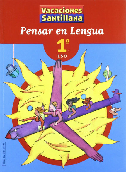 Vacaciones Pensar En Lengua 1 Eso Santillana