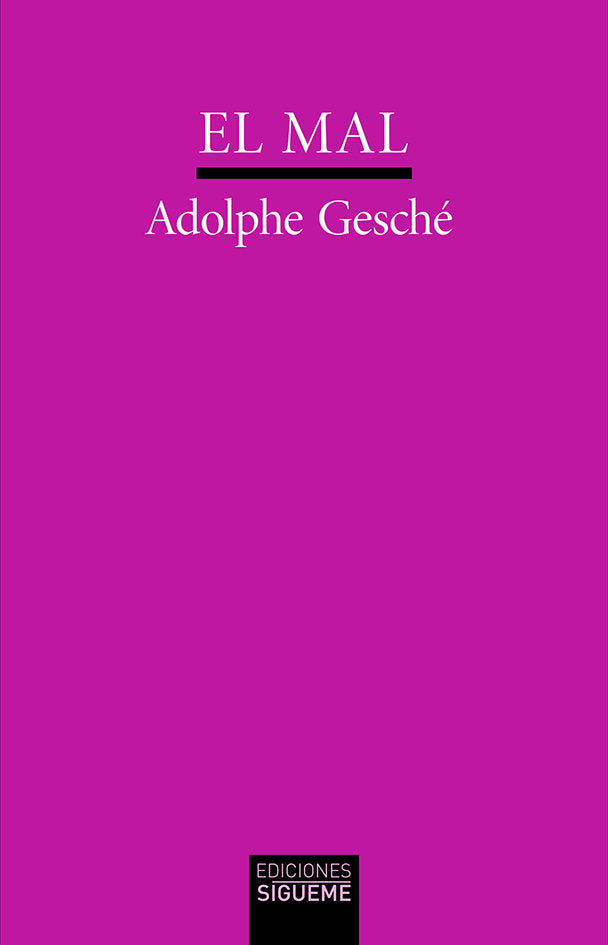 MAL, EL (DIOS PARA PENSAR, I) - Adolphe Gesché - Tapa blanda