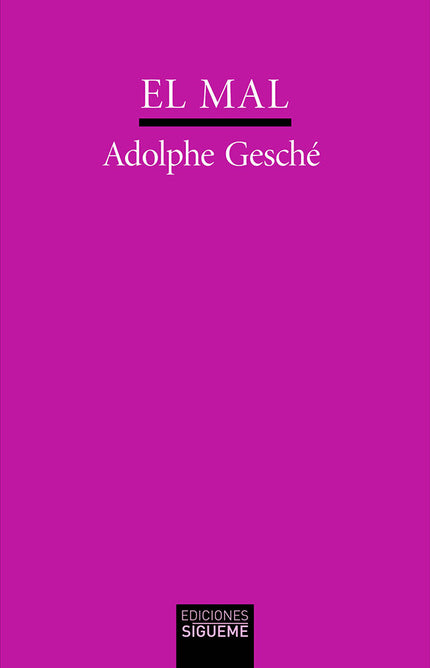 MAL, EL (DIOS PARA PENSAR, I) - Adolphe Gesché - Tapa blanda