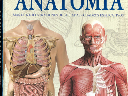 Libro Atlas Ilustrado De Anatomía: Un viaje fascinante al mundo desconocido y secreto del cuerpo humano, a través de pág