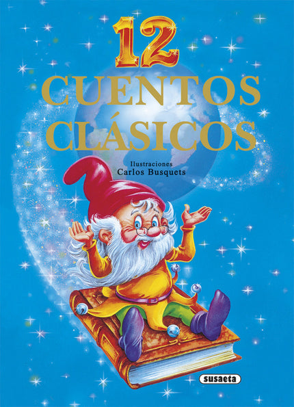 Libro 12 Cuentos Clásicos: 12 Cuentos clásicosColección: 12 cuentos clásicosReferencia: S0089999ISBN: 9788430540624Encua