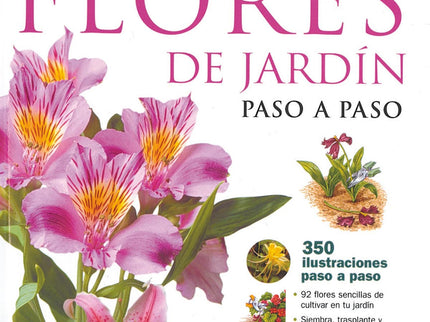 Libro El Abc De Las Flores De Jardín Paso A Paso: .