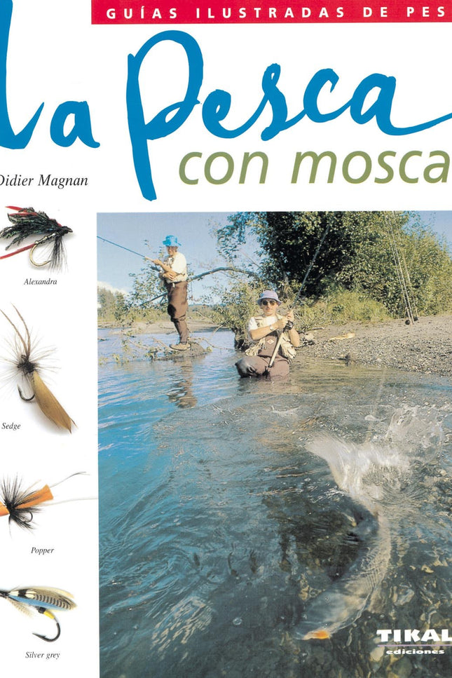 La Pesca Con Mosca