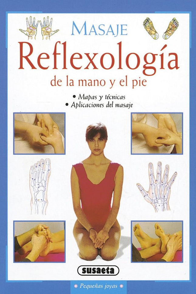 Reflexología de la mano y el pie - Varios autores - Tapa blanda