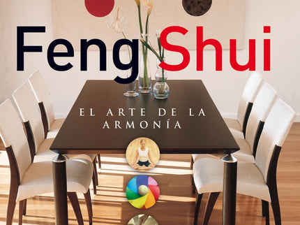 Libro Atlas Ilustrado Del Feng Shui. El Arte De La Armonía: Hacer feng shui en las casas o en los negocios es como tocar
