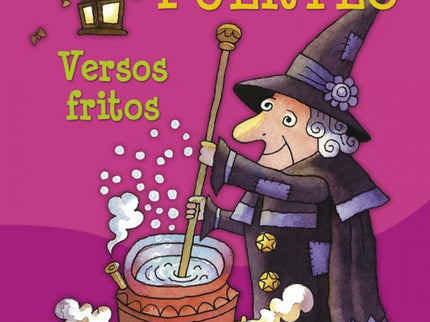 Libro Versos Fritos - Mi Abuela Es Un Hada (biblioteca Gloria Fuertes): Este volumen ofrece al lector una estupenda sele