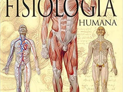 Libro Atlas Ilustrado De La Fisiología Humana: Este atlas aborda en profundidad el estudio de la fisiología humana, cien