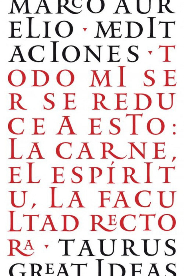 Libro Meditaciones: Las Meditaciones del gran emperador-filósofo romano Marco Aurelio son sencillas aunque profundas obr