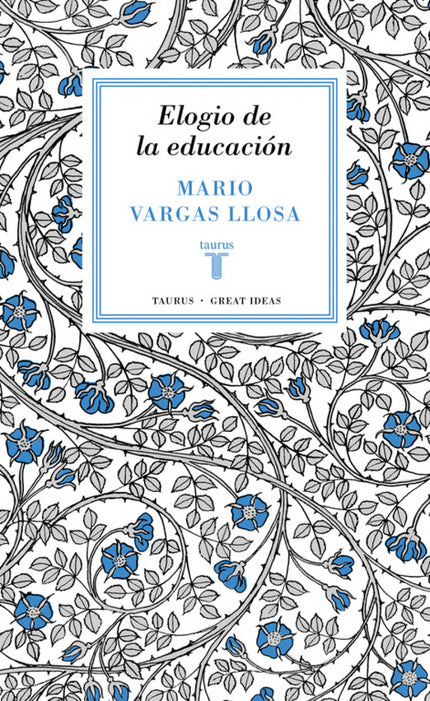 Libro Elogio De La Educación: 40 grandes ideas que han cambiado el mundo. ¿Qué es un gran libro? ¿Leer nos hace mejores?