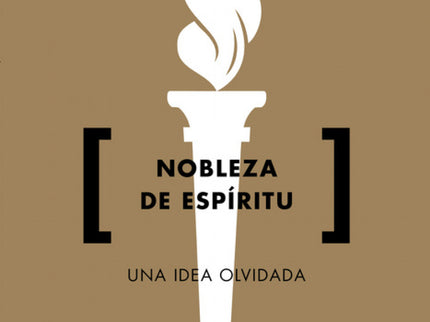Libro Nobleza De Espíritu: Rob Riemen, uno de los grandes intelectuales europeos contemporáneos, aboga en este libro por