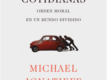 Libro Las Virtudes Cotidianas: «En un tiempo de fractura, ¿dónde podemos encontrar orden y estabilidad? Debemos fijarnos
