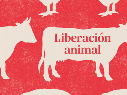 Libro Liberación Animal: La Biblia de quienes luchan por los derechos de los animales, con prólogo de Yuval Harari. Este