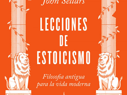 Lecciones De Estoicismo