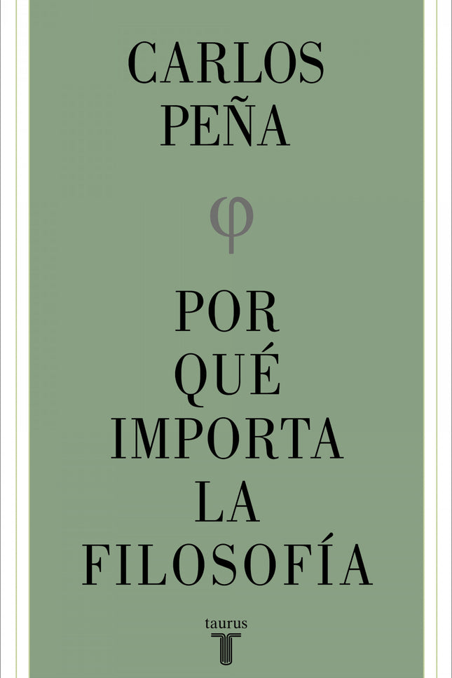 Por Qué Importa La Filosofía
