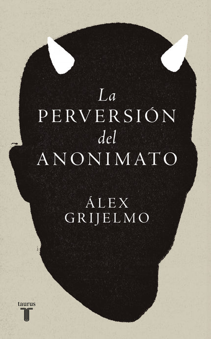 La Perversión Del Anonimato