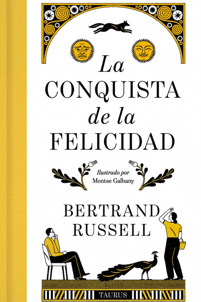 La Conquista De La Felicidad. Edición De Lujo