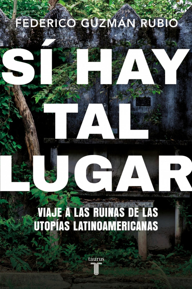 Sí Hay Tal Lugar