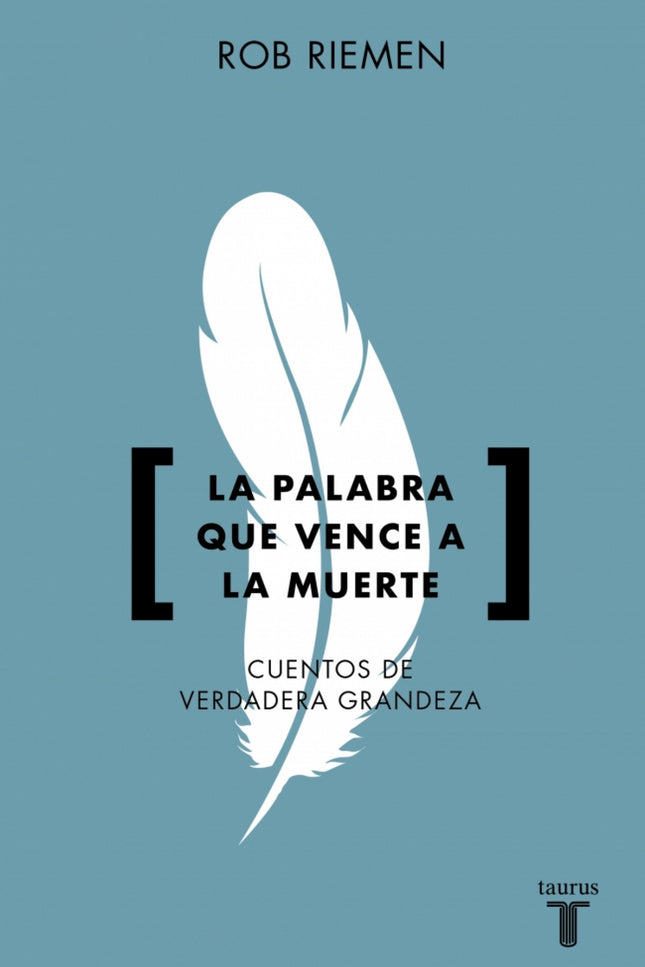 Palabra Que Vence A La Muerte, La